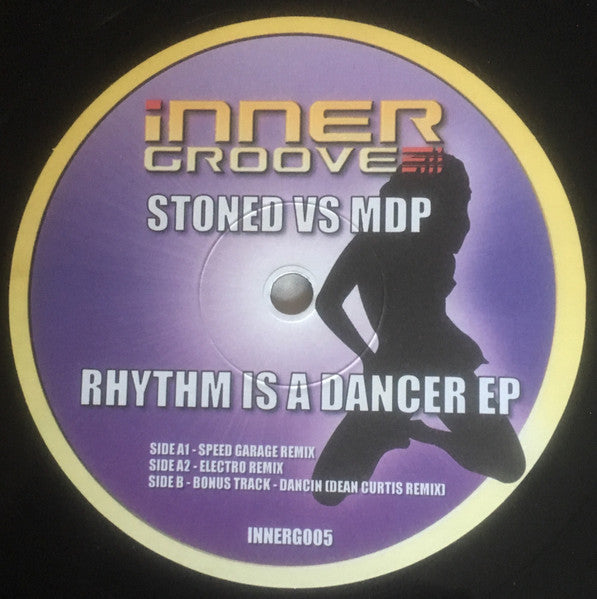 Stoned (2) Vs MDP (2) : Rhythm Is A Dancer EP (12", EP)