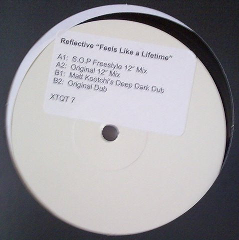 Reflective : Feels Like A Lifetime (12", W/Lbl, Sti)