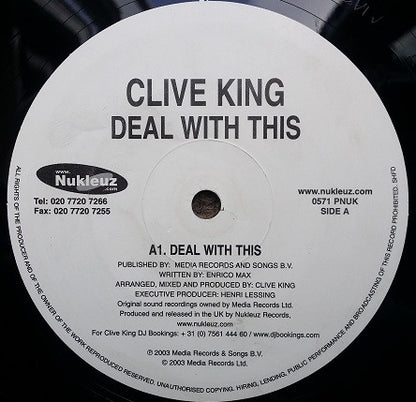 Clive King : Deal With This / Kicking In (12")