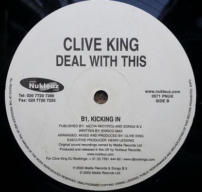 Clive King : Deal With This / Kicking In (12")