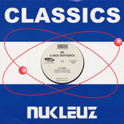 BK & Nick Sentience : Noise / Here It Comes (12")