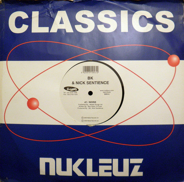 BK & Nick Sentience : Noise / Here It Comes (12")