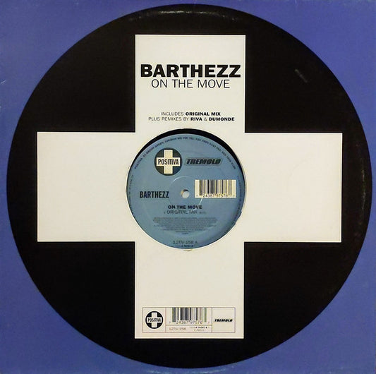 Barthezz : On The Move (12", Single)