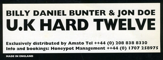 Billy Daniel Bunter & Jon Doe : U.K Hard Twelve (12")