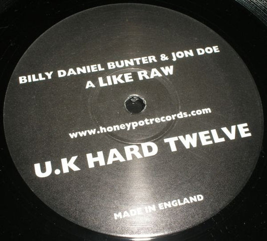 Billy Daniel Bunter & Jon Doe : U.K Hard Twelve (12")