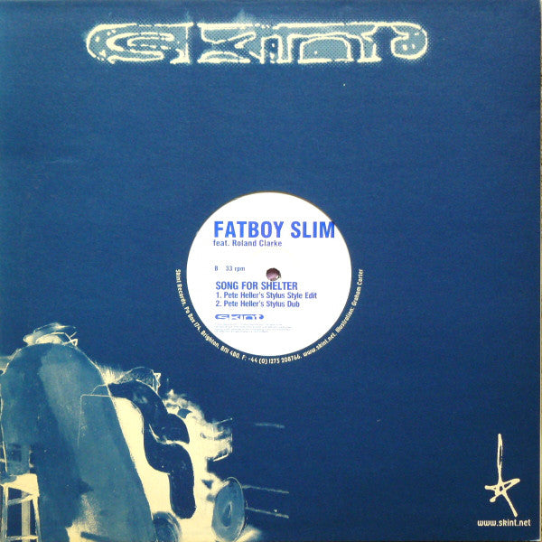 Fatboy Slim Feat. Roland Clark : Song For Shelter (Pete Heller Remixes) (12")
