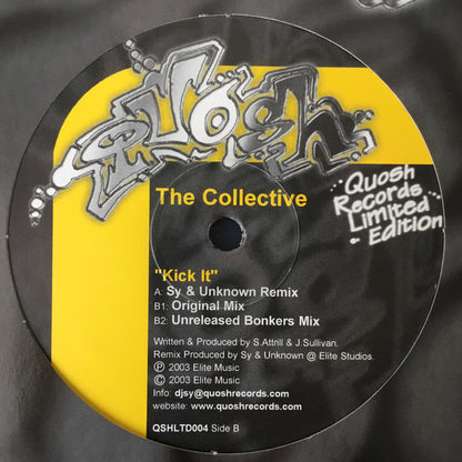 The Collective : Kick It (12", Ltd)