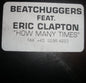 Beatchuggers Feat. Eric Clapton : How Many Times (12", Promo, W/Lbl)