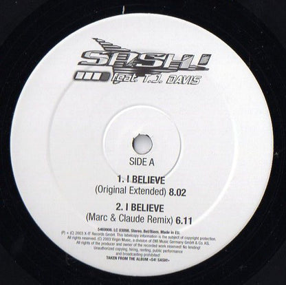 Sash! Feat. T.J. Davis* : I Believe (12")