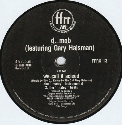 D Mob Featuring Gary Haisman : We Call It Acieeed (12")