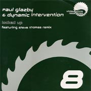 Paul Glazby & Dynamic Intervention : Locked Up (12")