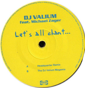 DJ Valium Feat. Michael Zager : Let's All Chant...(Part 2) (12")