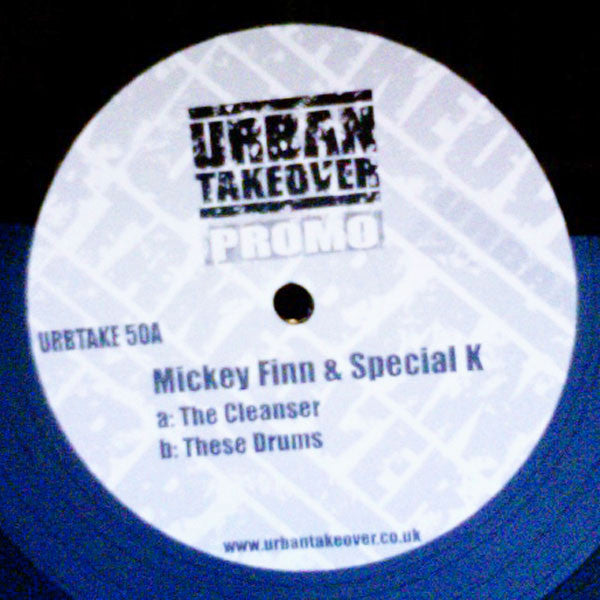 Mickey Finn* & Special K : The Cleanser / These Drums (12", Promo)