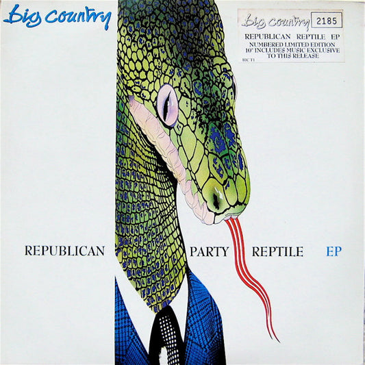 Big Country : Republican Party Reptile EP (10", EP, Ltd, Num)