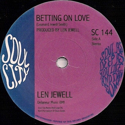 Len Jewell : Betting On Love / All My Good Lovin (7")