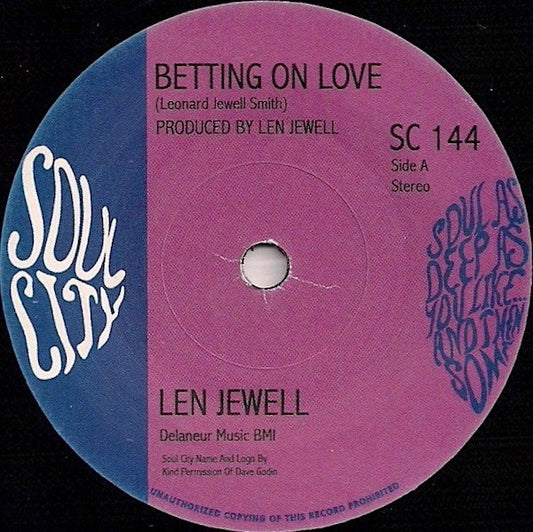 Len Jewell : Betting On Love / All My Good Lovin (7")