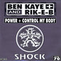 Ben Kaye And Rik'E'B : Power / Control My Body (12")