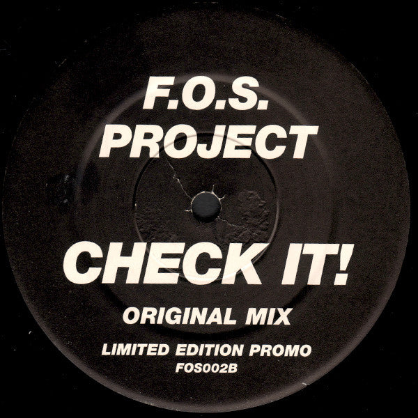 F.O.S. Project : Check It! (12", Ltd, Promo)