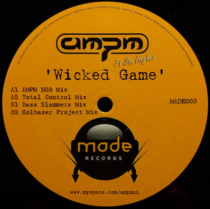 AMPM Ft Stu Hughes : Wicked Game (12")