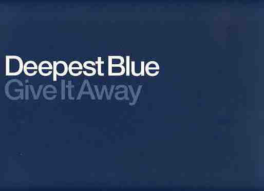 Deepest Blue : Give It Away (12", Promo)