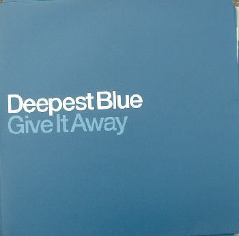 Deepest Blue : Give It Away (12", Promo)
