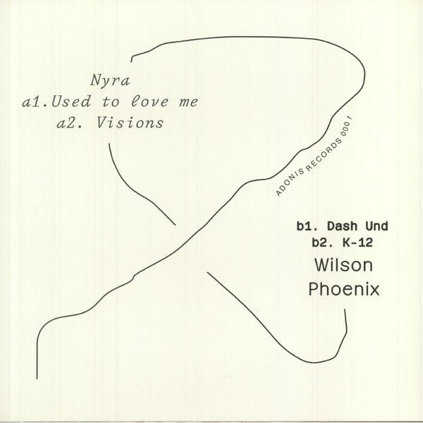Nyra / Wilson Phoenix : Adonis 001 (12")
