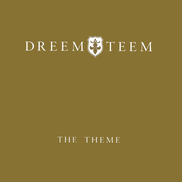 Dreem Teem : The Theme (12")