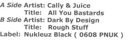 Cally & Juice / Dark By Design : All You Bastards / Rough Stuff (12", Promo)
