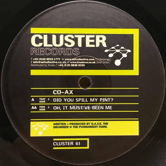 CO-AX : Did You Spill My Pint? / Oh, It Must've Been Me (12")