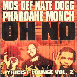 Mos Def, Nate Dogg & Pharoahe Monch / Cocoa Brovaz : Oh No / Get Up (12")