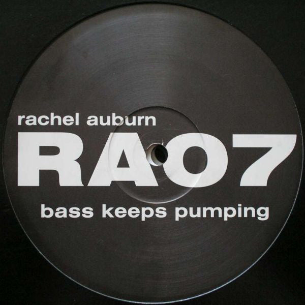 Rachel Auburn : Bass Keeps Pumping (12")