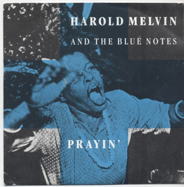 Harold Melvin And The Blue Notes : Prayin' (7")