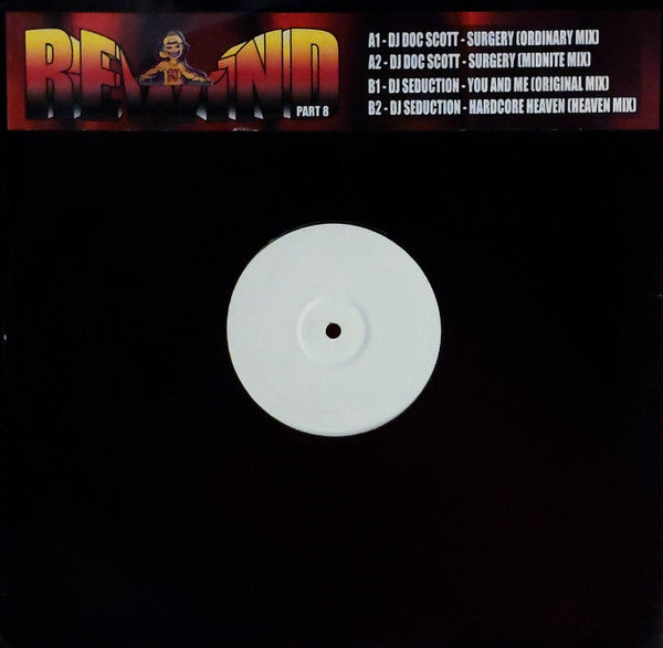 DJ Doc Scott* / DJ Seduction : DJ Rewind Part 8 (12", Unofficial, W/Lbl)