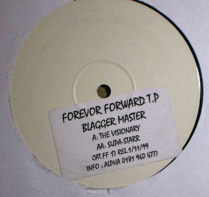 Blagger Master : The Visionary (12", TP, W/Lbl)