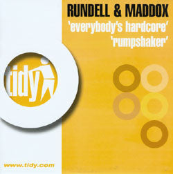 Rundell & Maddox : Everybody's Hardcore / Rumpshaker (12")