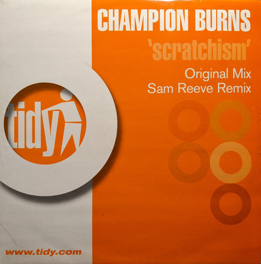 Champion Burns : Scratchism (12")