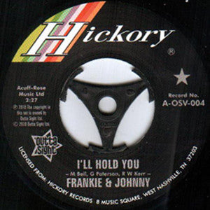 Frankie & Johnny* : I'll Hold You (7", Single)
