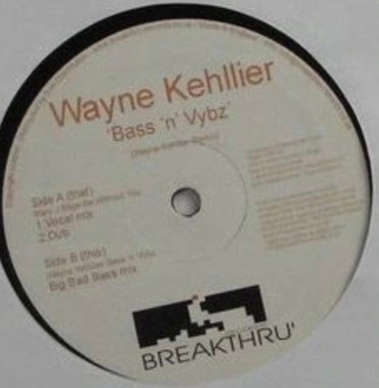 Wayne Kehllier : Bass 'n' Vybz (12")