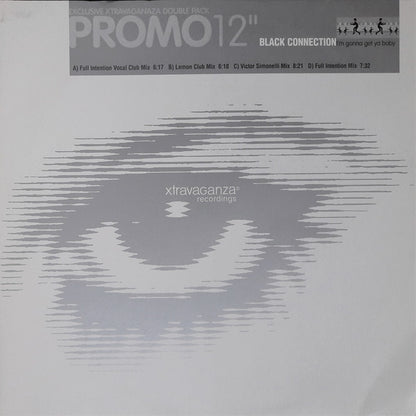 Black Connection : I'm Gonna Get Ya Baby (2x12", Promo, Gat)