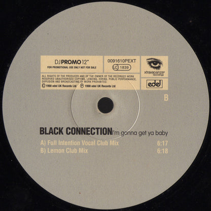 Black Connection : I'm Gonna Get Ya Baby (2x12", Promo, Gat)