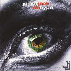 Junior Jack Feat. Robert Smith : Da Hype (12")