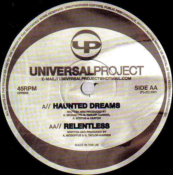 Universal Project : Haunted Dreams / Relentless (12")