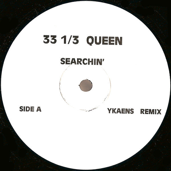 33 1/3 Queen : Searchin' (12")
