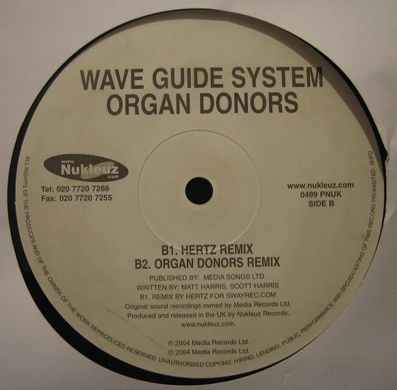 Organ Donors : Wave Guide System (12")