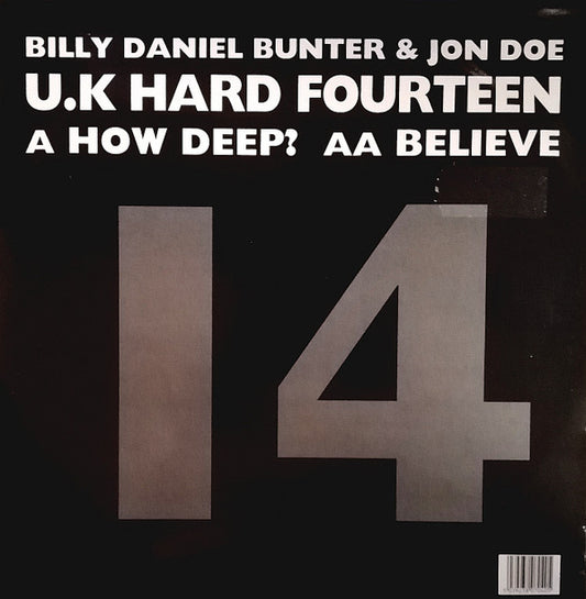 Billy Daniel Bunter & Jon Doe : How Deep? / Believe (12")