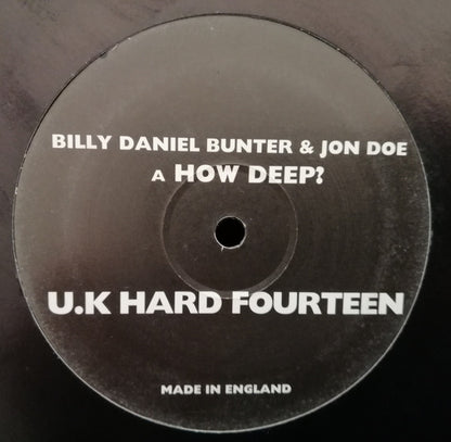 Billy Daniel Bunter & Jon Doe : How Deep? / Believe (12")