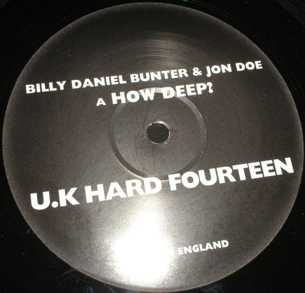 Billy Daniel Bunter & Jon Doe : How Deep? / Believe (12")