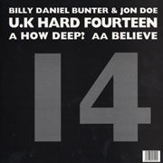 Billy Daniel Bunter & Jon Doe : How Deep? / Believe (12")