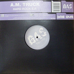 A.M. Truck : Hard Rock E.P. (12", EP)
