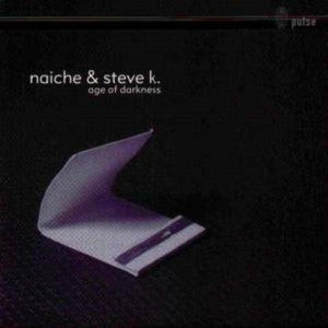 Naiche & Steve K. : Age Of Darkness (12")